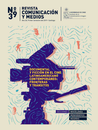 											Visualizar v. 28 n. 39 (2019): Revista Comunicación y Medios, Enero-Junio. Monográfico: Documental y Ficción en el Cine Latinoamericano Contemporáneo
										